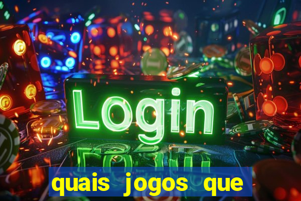 quais jogos que paga dinheiro de verdade